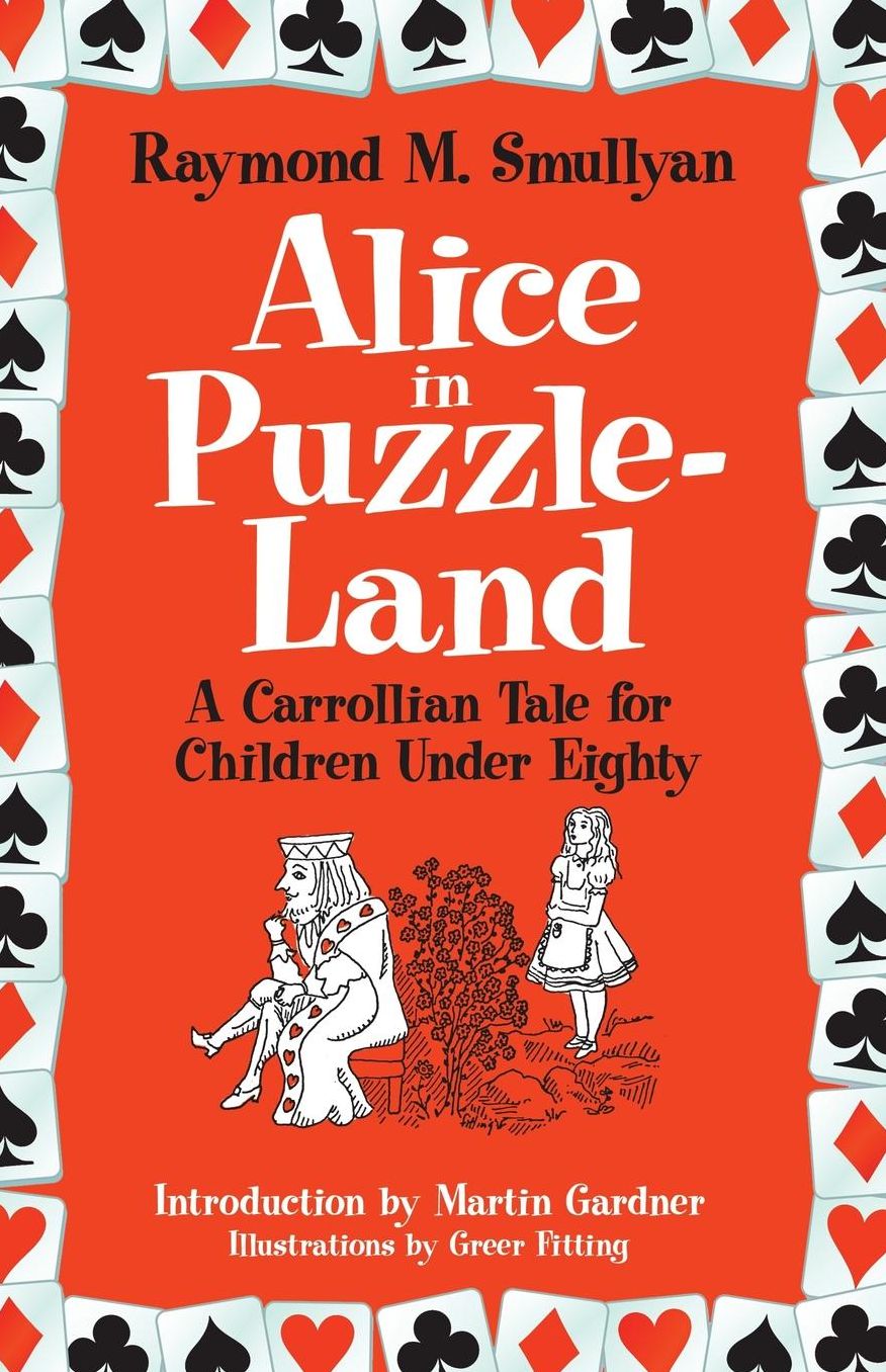 Alice in Puzzle-Land: A Carrollian Tale for Children Under Eighty