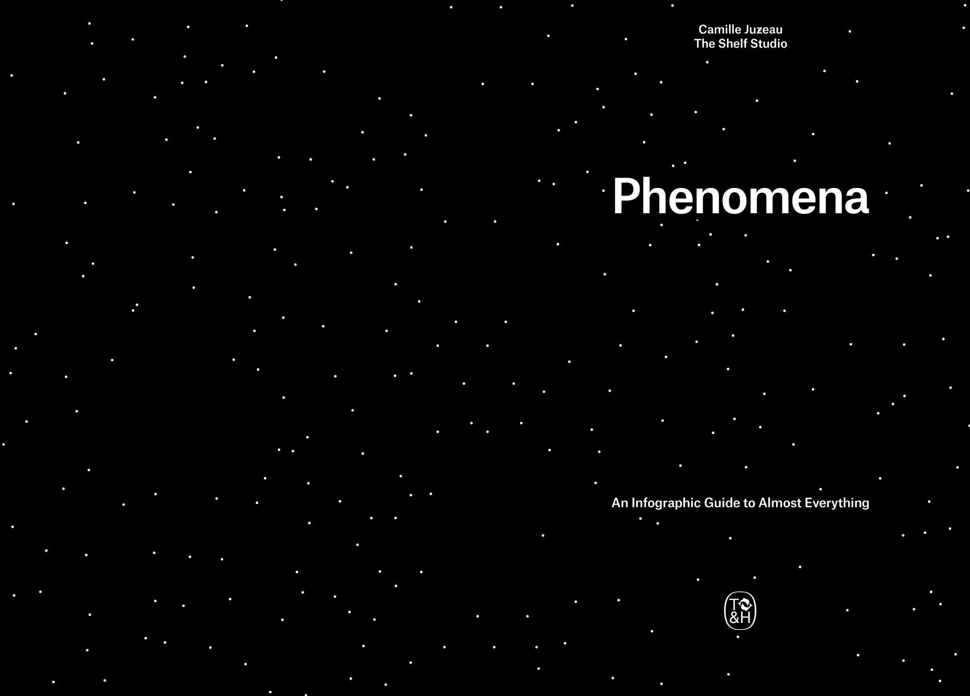 Phenomena: An Infographic Guide to Almost Everything