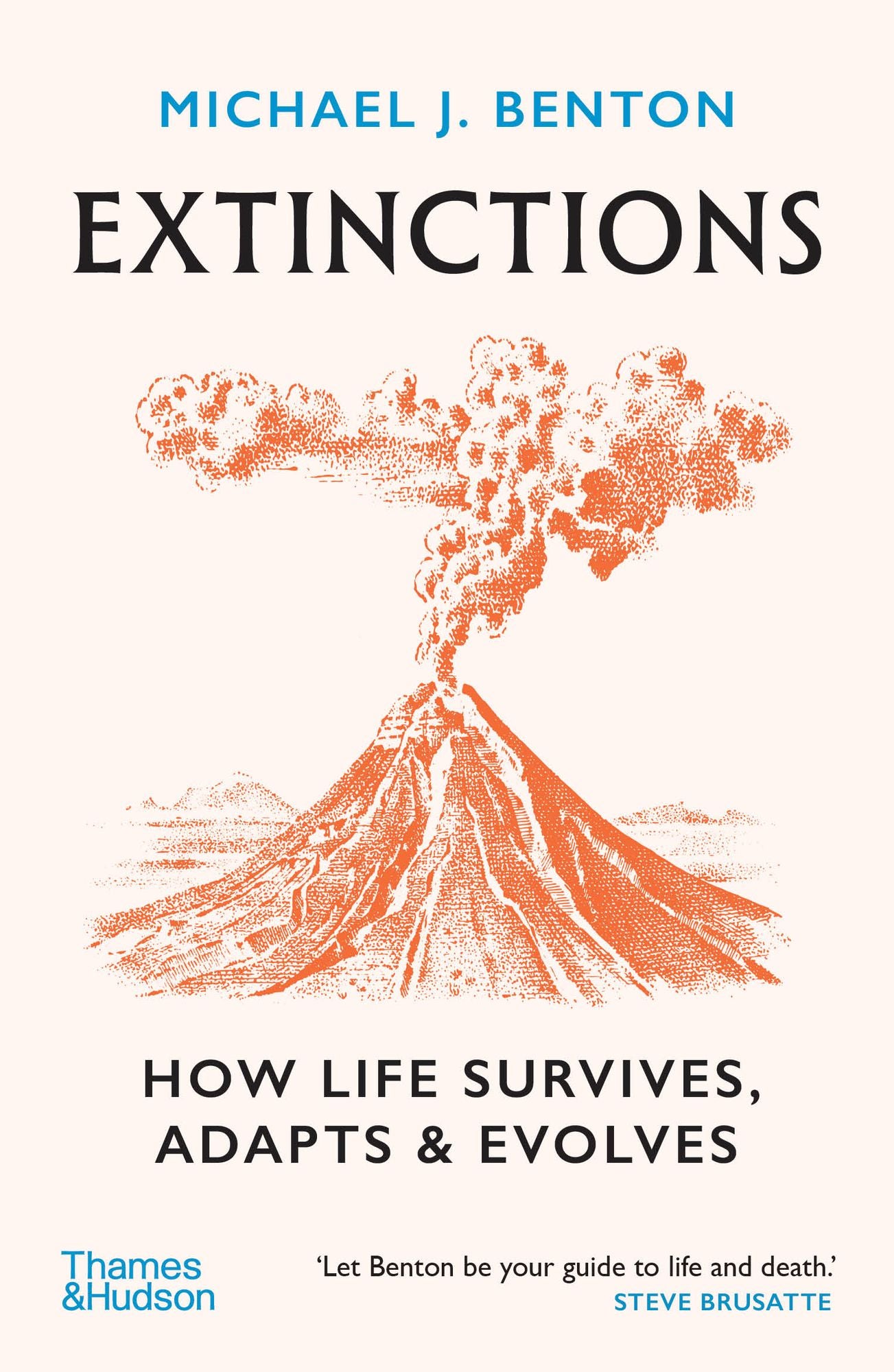 Extinctions: How Life Survives, Adapts and Evolves