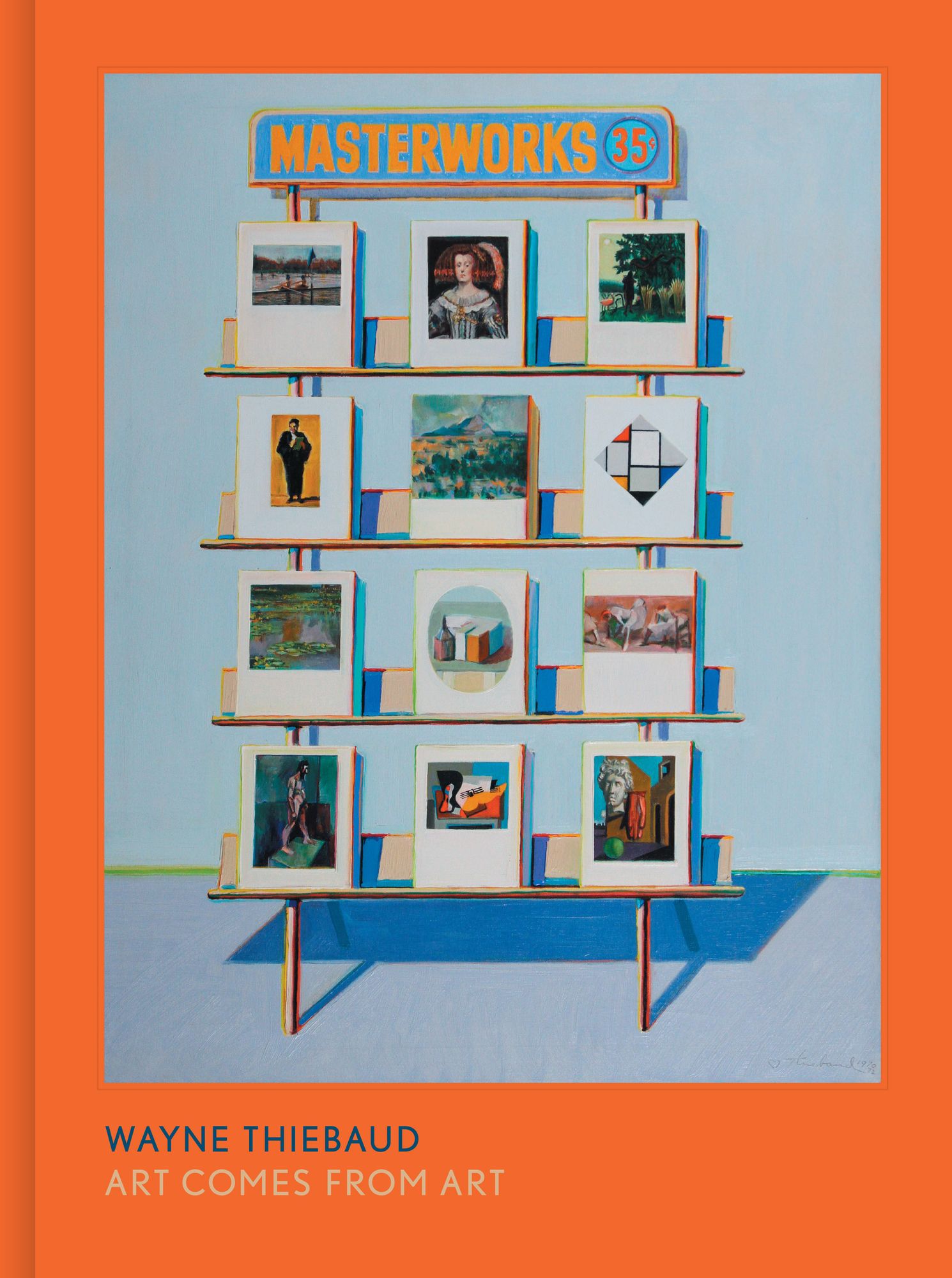 Wayne Thiebaud: Art Comes from Art