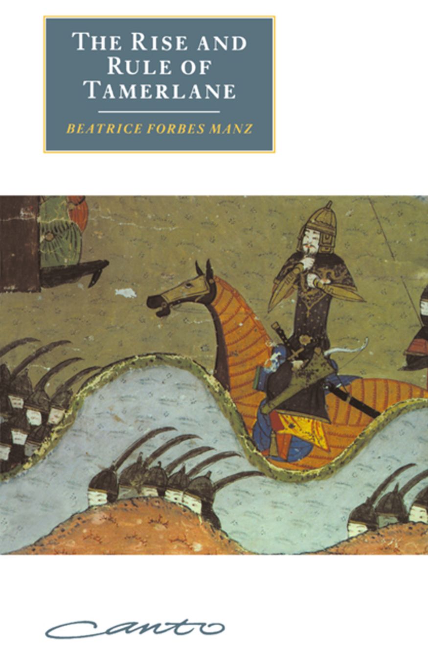 The Rise and Rule of Tamerlane