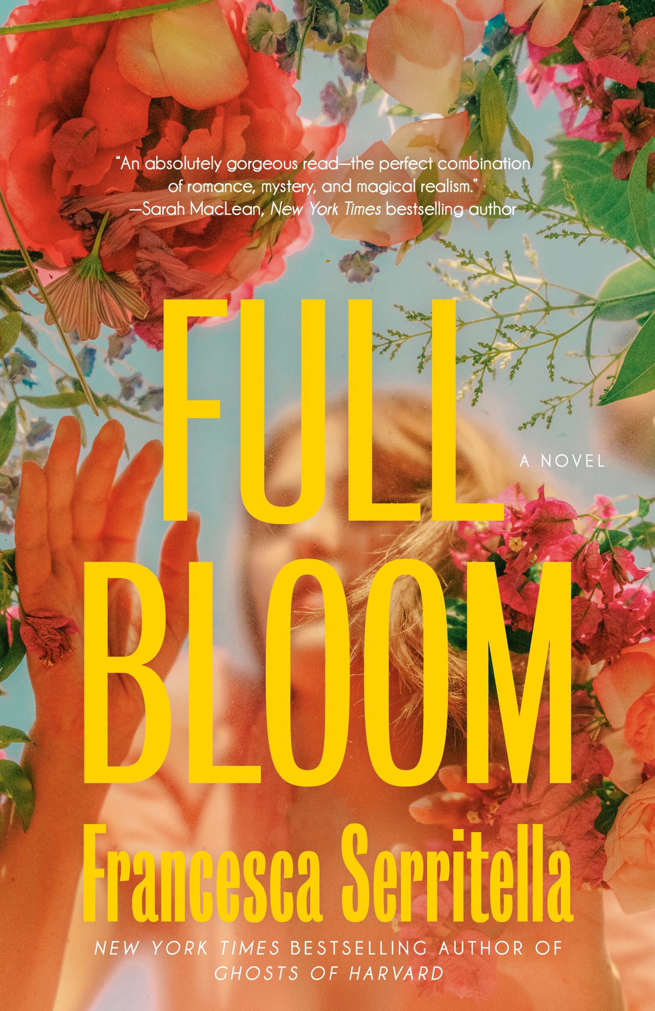 Full Bloom: A Novel