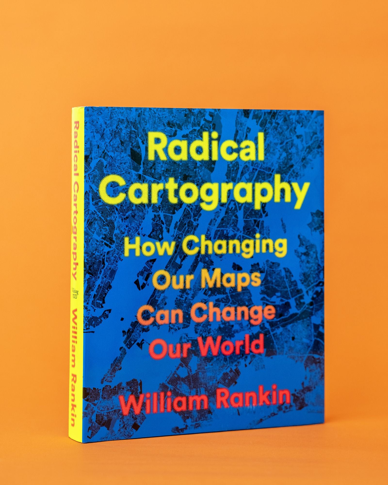 Radical Cartography: How Changing Our Maps Can Change Our World