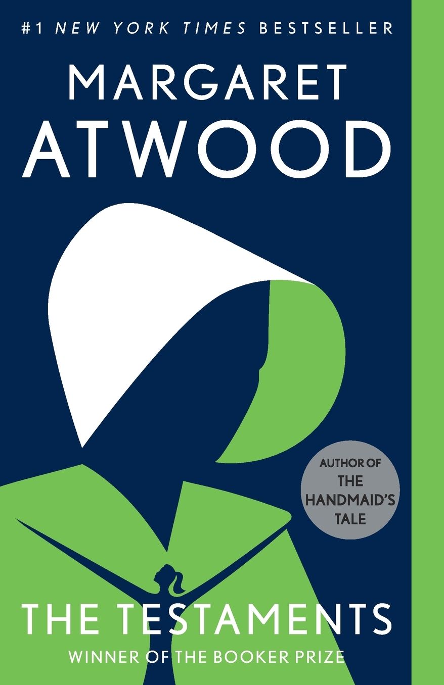 The Testaments: The Sequel to The Handmaid's Tale (Booker Prize Winner)