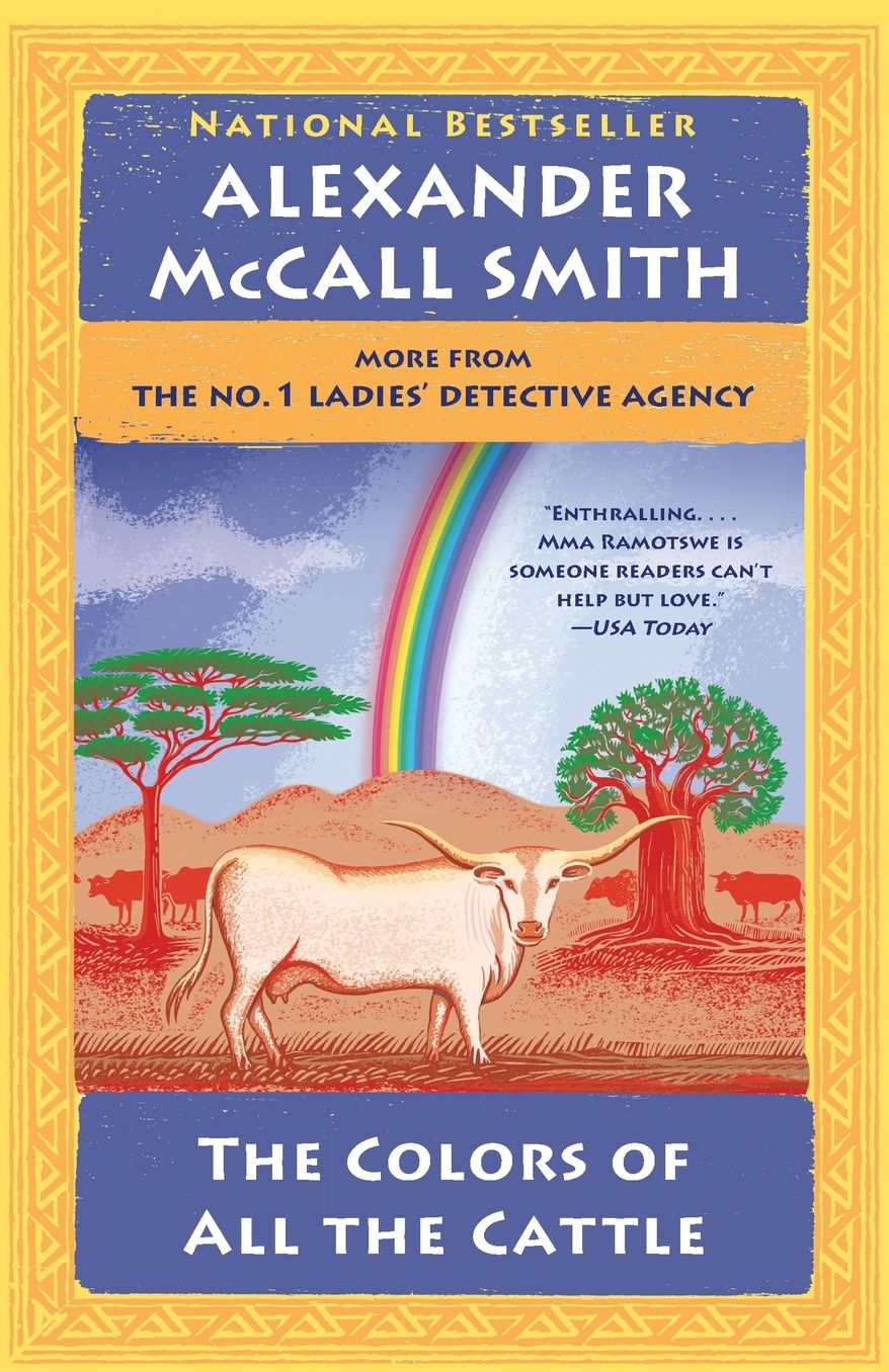 The Colors of All the Cattle (No. 1 Ladies' Detective Agency Series #19)