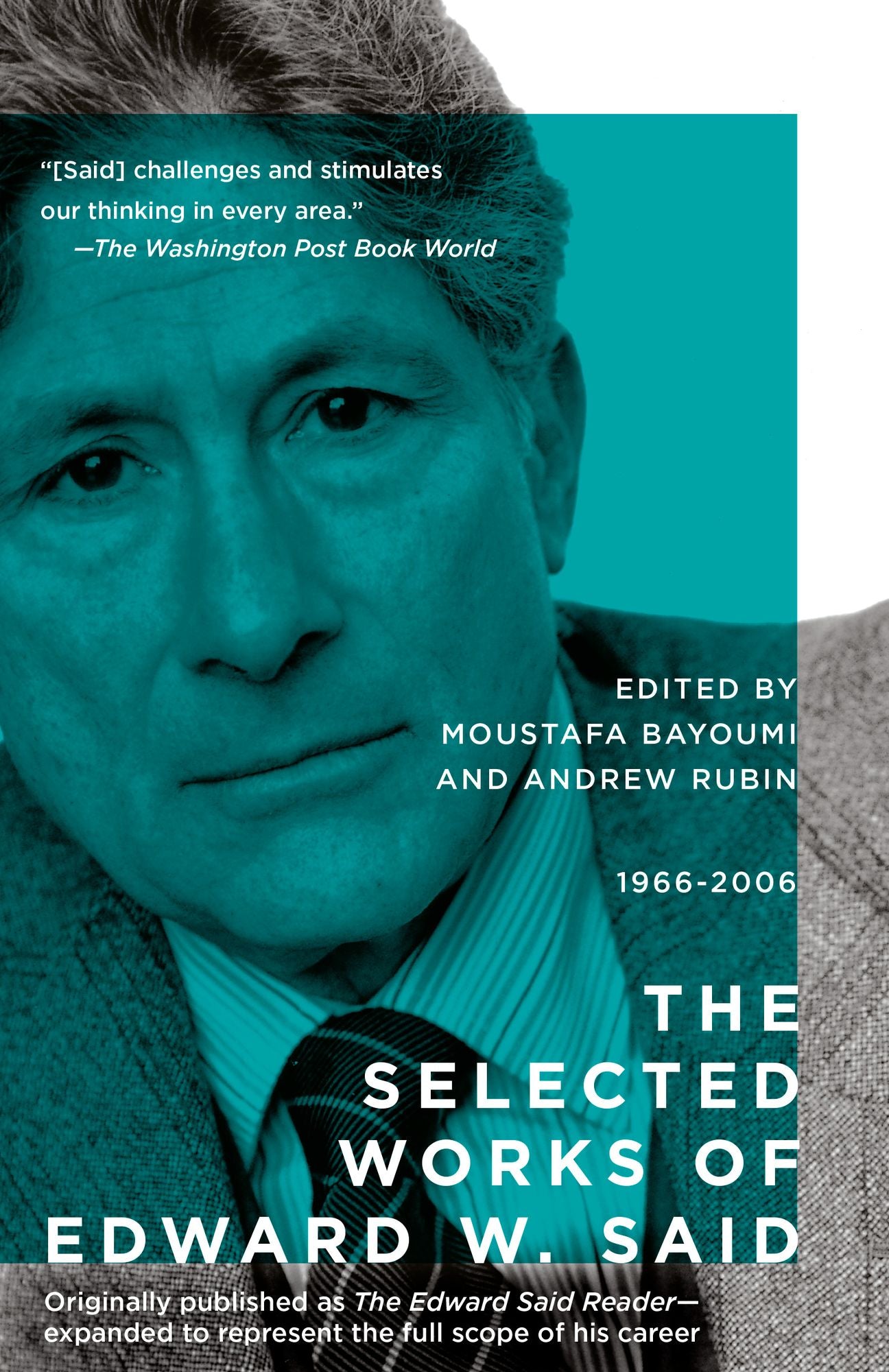 The Selected Works of Edward W. Said, 1966 - 2006