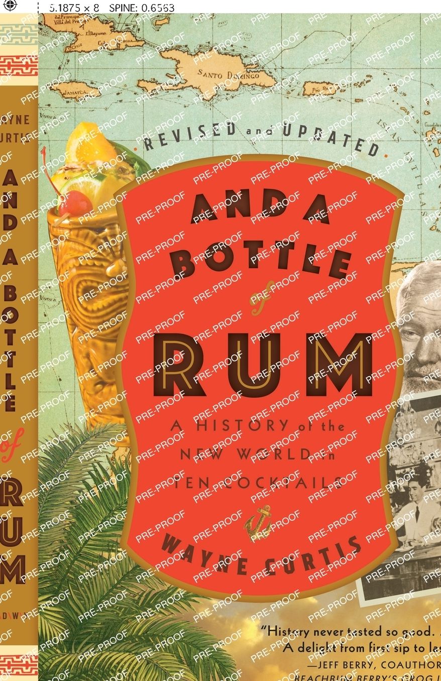 And a Bottle of Rum, Revised and Updated: A History of the New World in Ten Cocktails