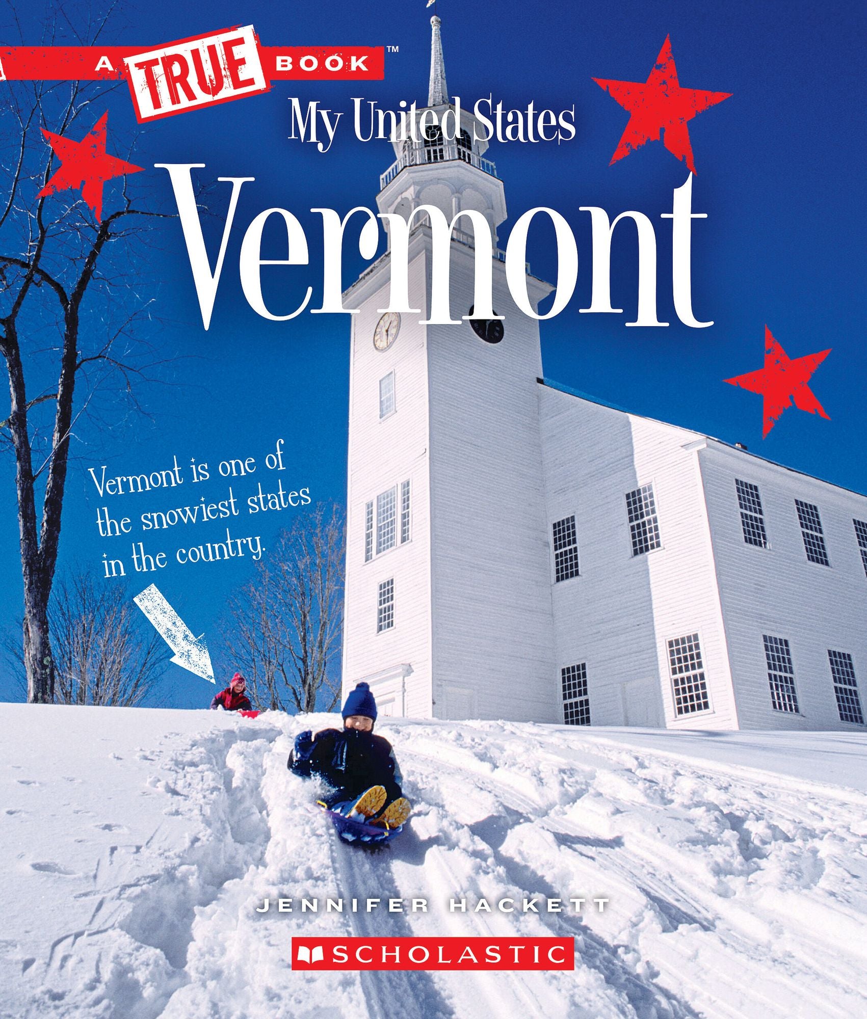 Vermont (A True Book: My United States)