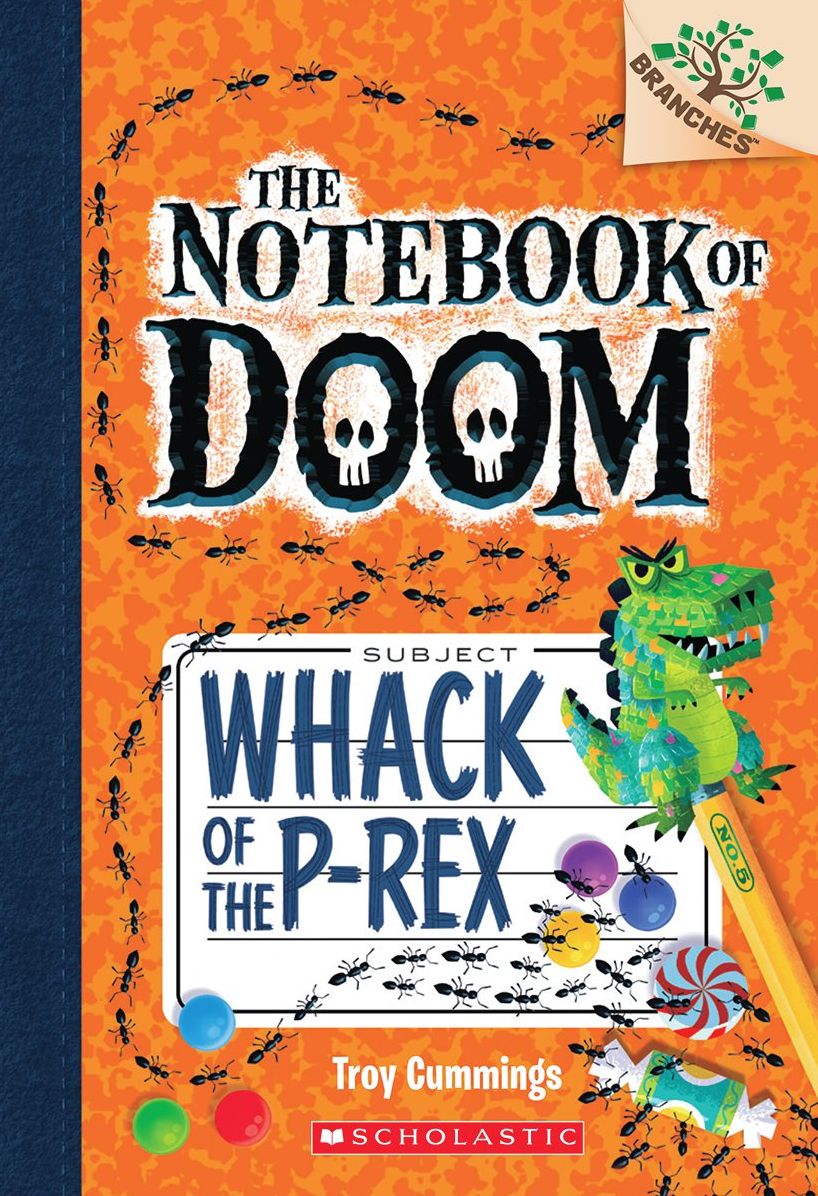Whack of the P-Rex (The Notebook of Doom Series #5)