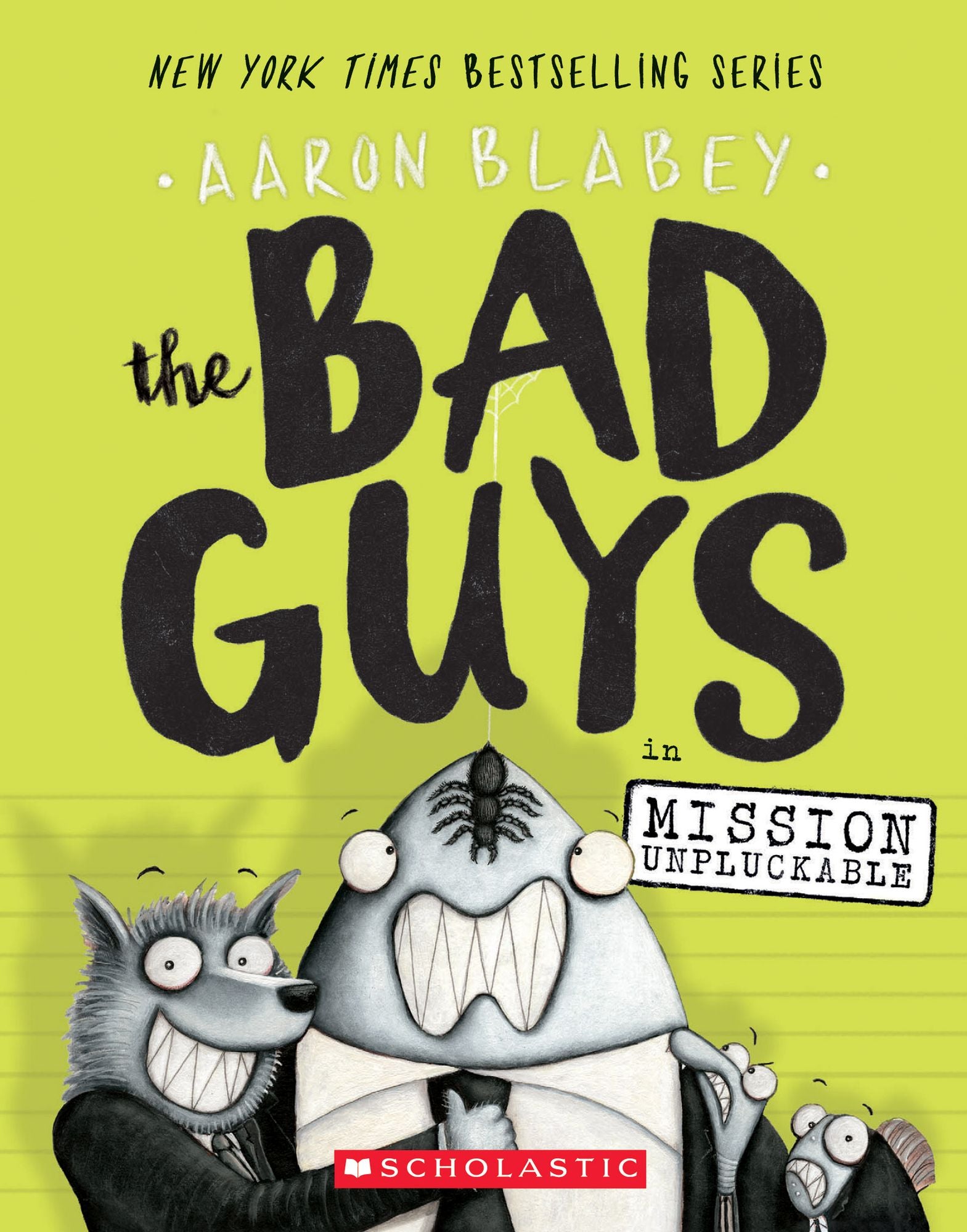 The Bad Guys in Mission Unpluckable (The Bad Guys Series #2)