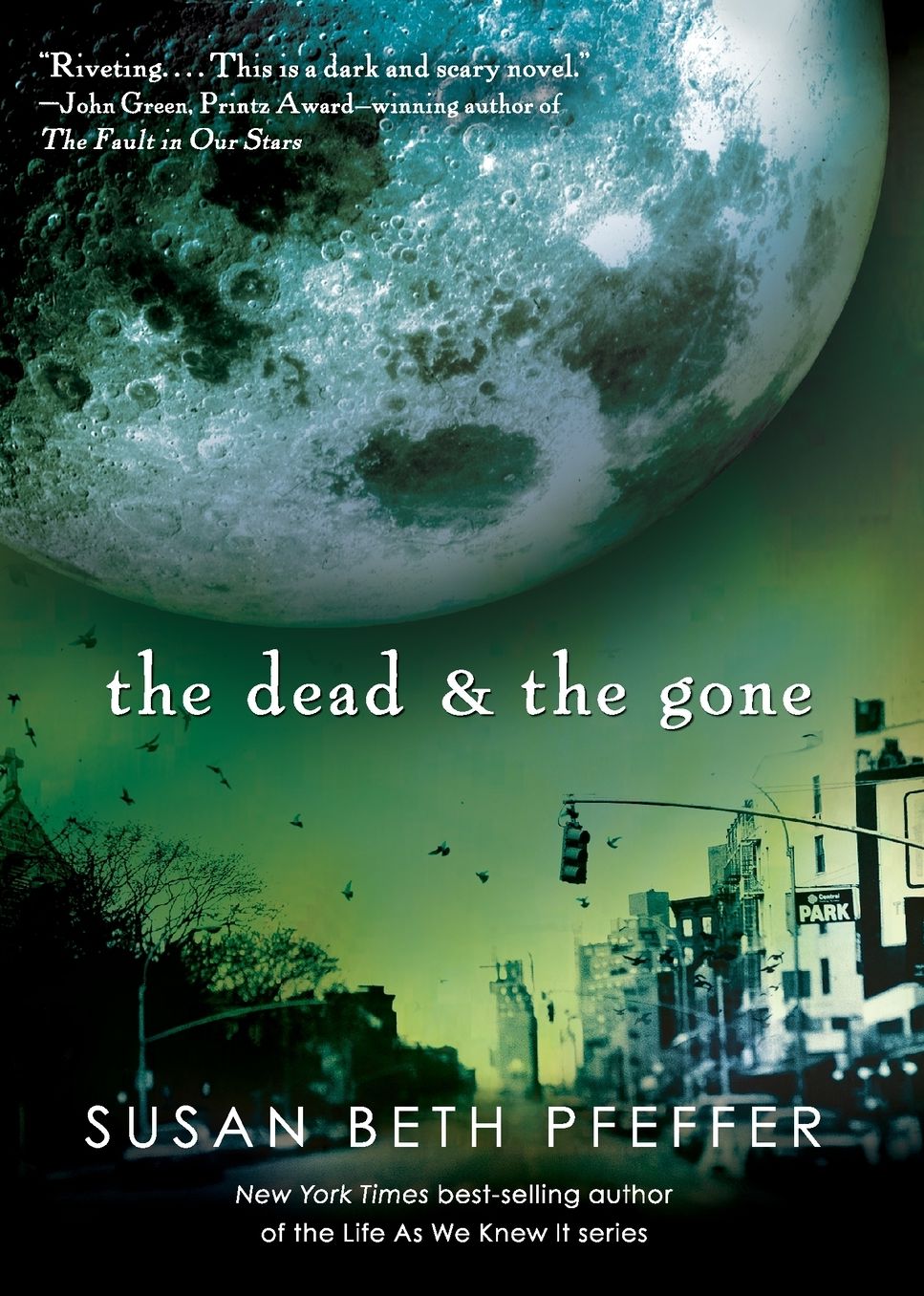 The Dead and the Gone (Life As We Knew It #2)