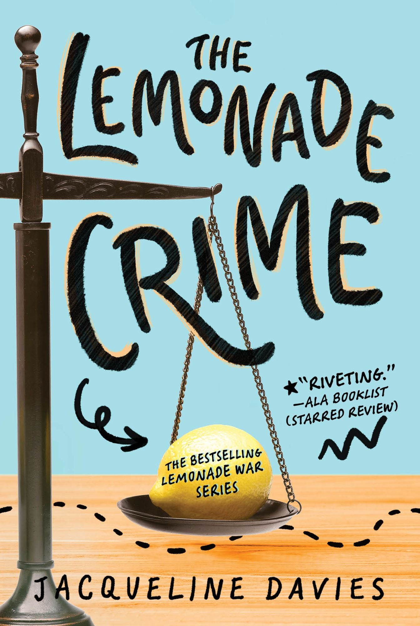 The Lemonade Crime (The Lemonade War Series #2)