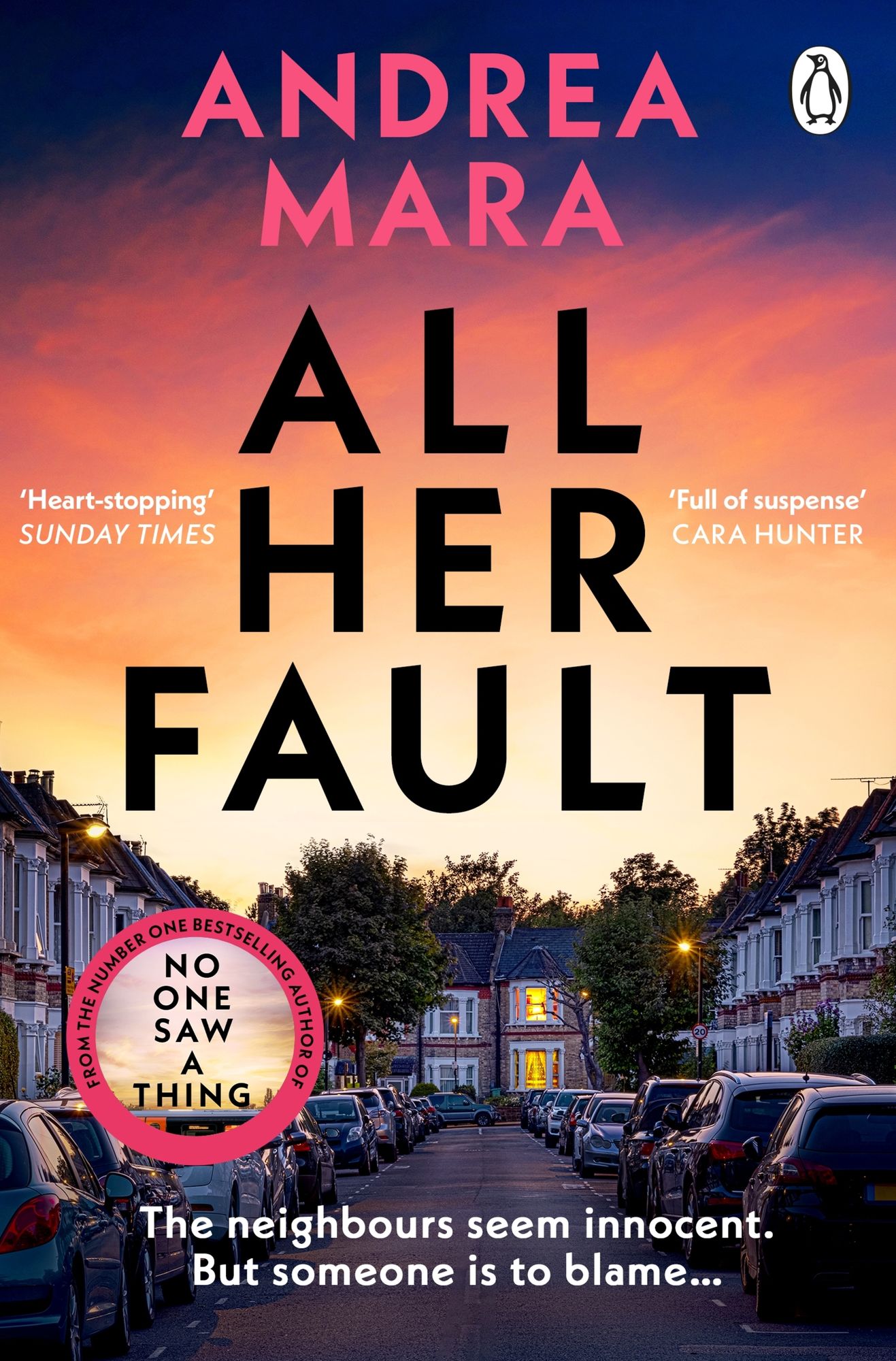 All Her Fault: The breathlessly twisty Sunday Times bestseller everyone is talking about