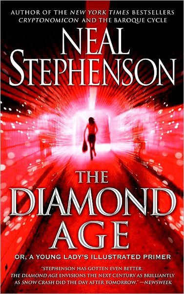 The Diamond Age: Or, A Young Lady's Illustrated Primer (Hugo Award Winner)