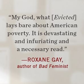 Evicted: Poverty and Profit in the American City (Pulitzer Prize Winner)