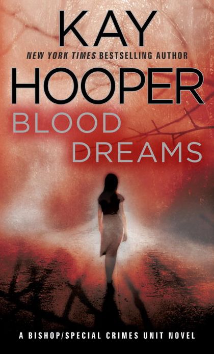 Blood Dreams (Bishop Special Crimes Unit Series #10)