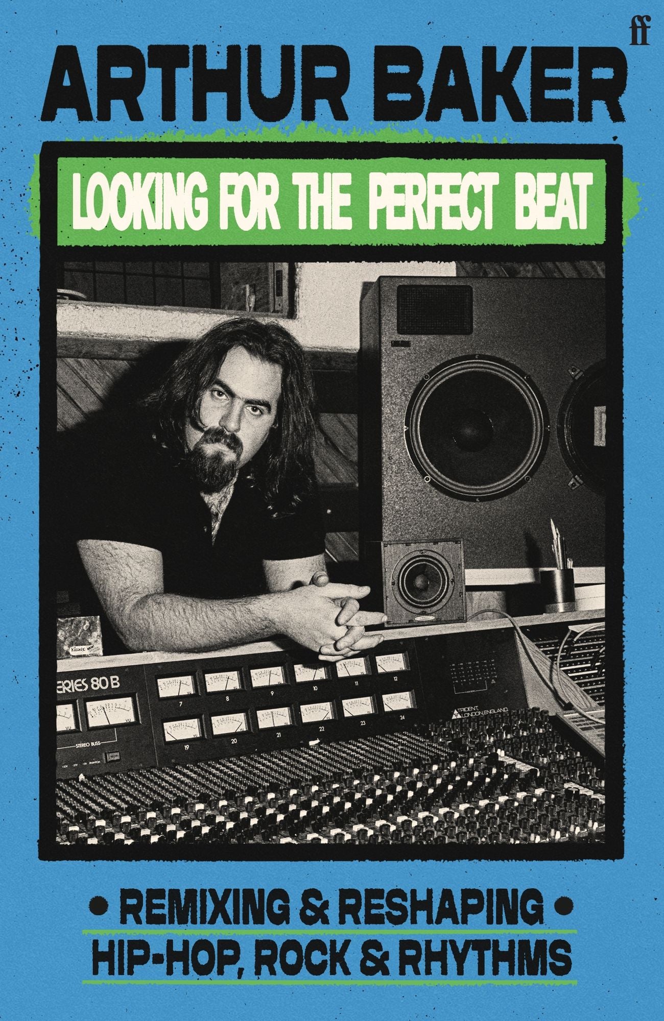 Looking for the Perfect Beat: Remixing and Reshaping Hip-Hop, Rock and Rhythms