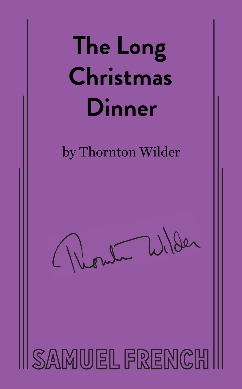 The Long Christmas Dinner