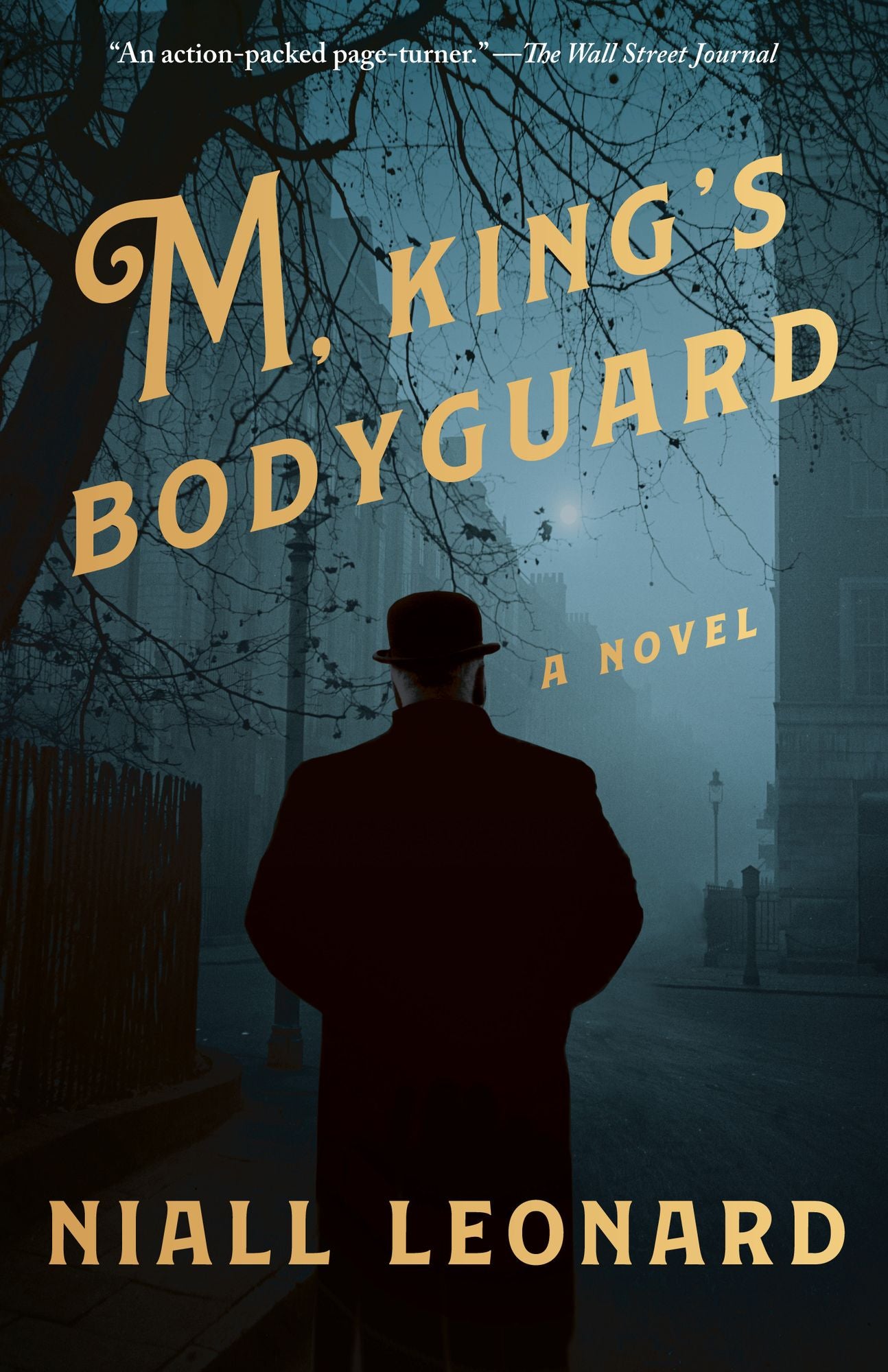 M, King's Bodyguard: A Novel