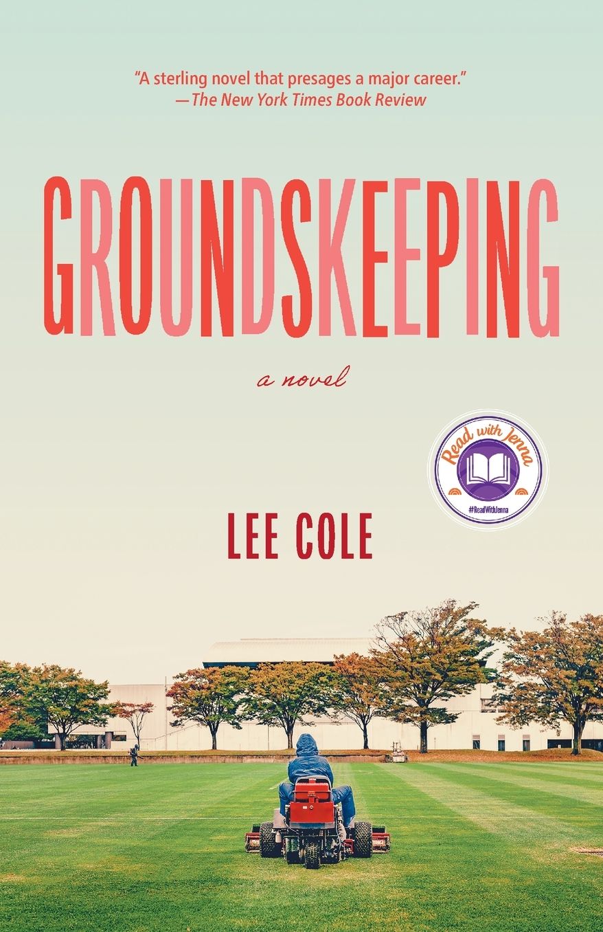 Groundskeeping: A Read with Jenna Pick: A Novel
