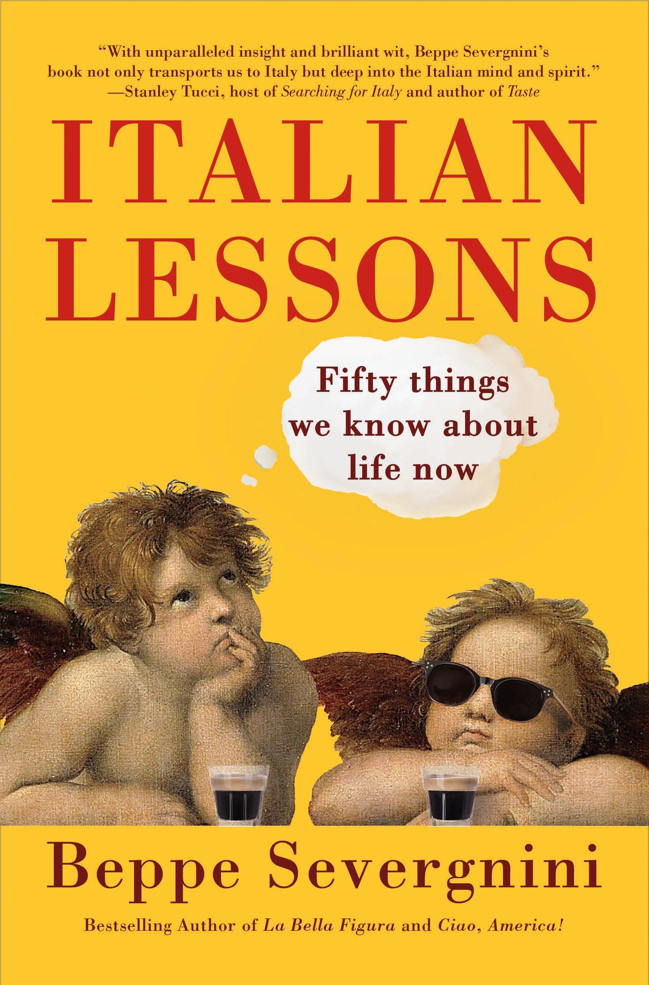 Italian Lessons: Fifty Things We Know About Life Now