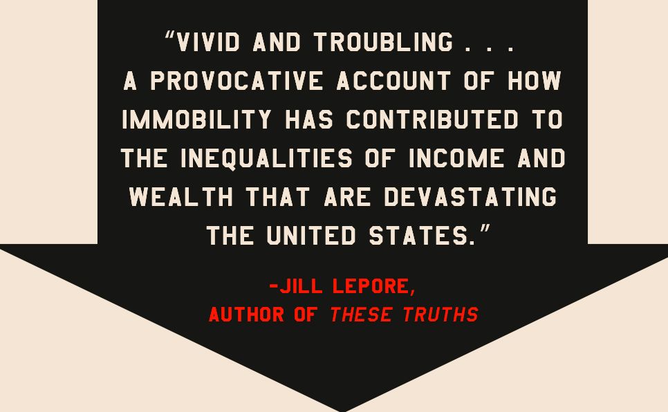 Stuck: How the Privileged and the Propertied Broke the Engine of American Opportunity