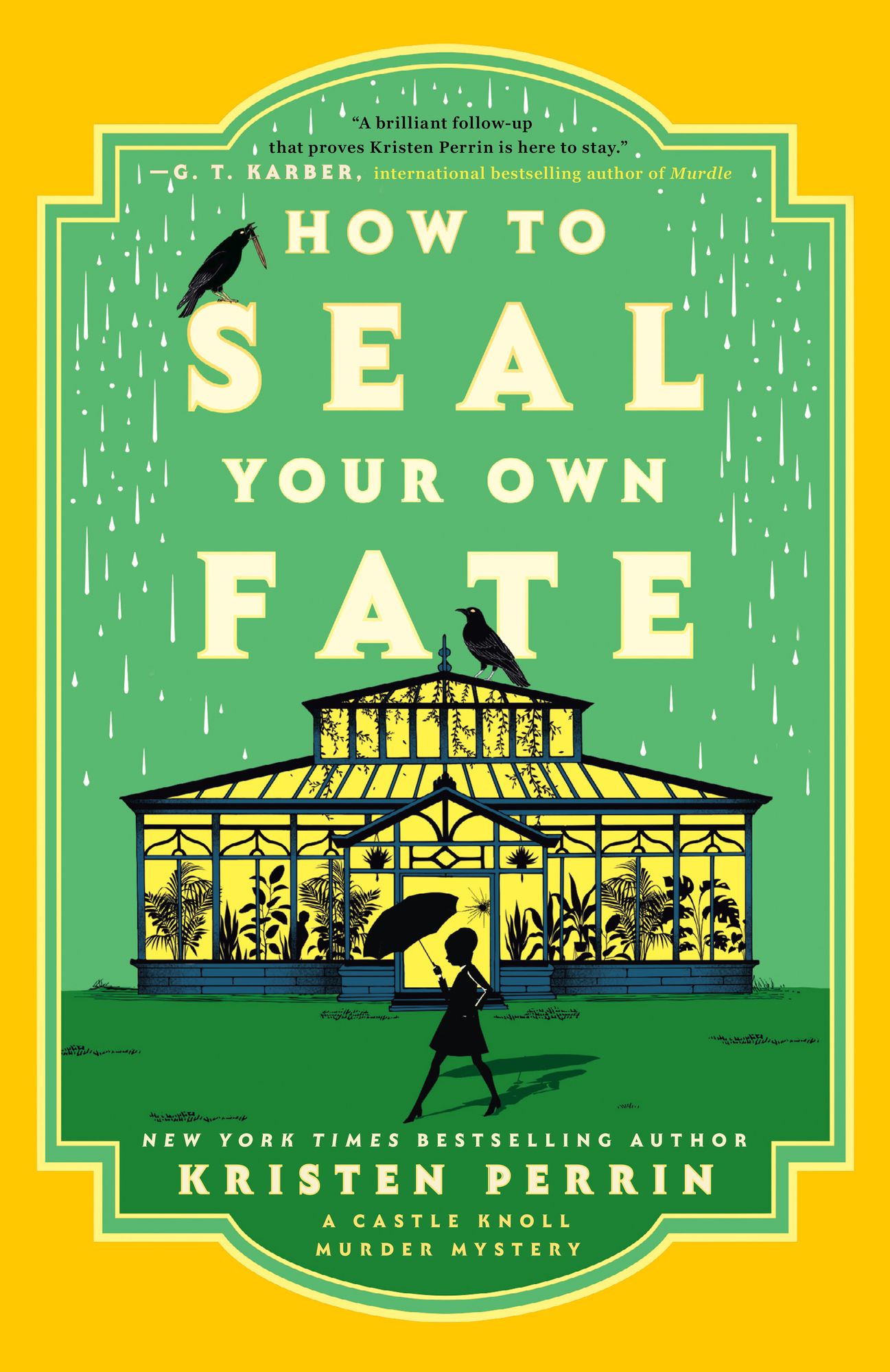 How to Seal Your Own Fate: A Novel