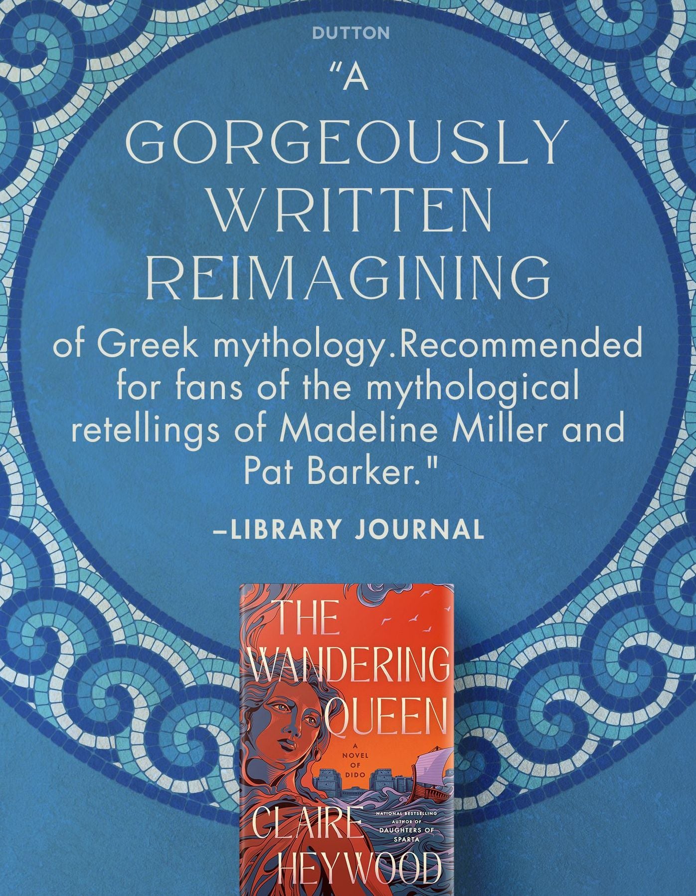 The Wandering Queen: A Novel of Dido