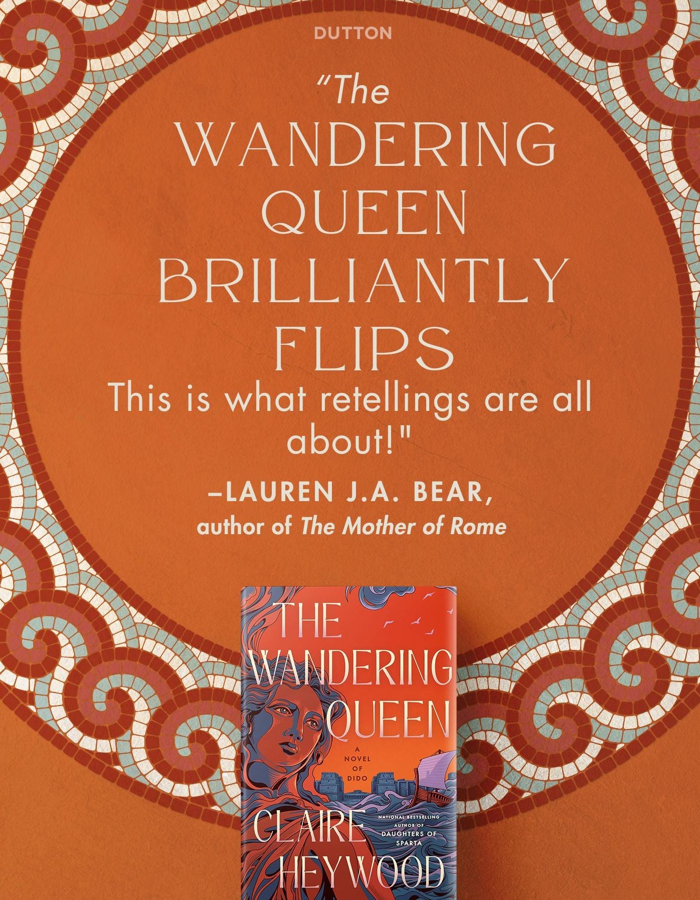 The Wandering Queen: A Novel of Dido