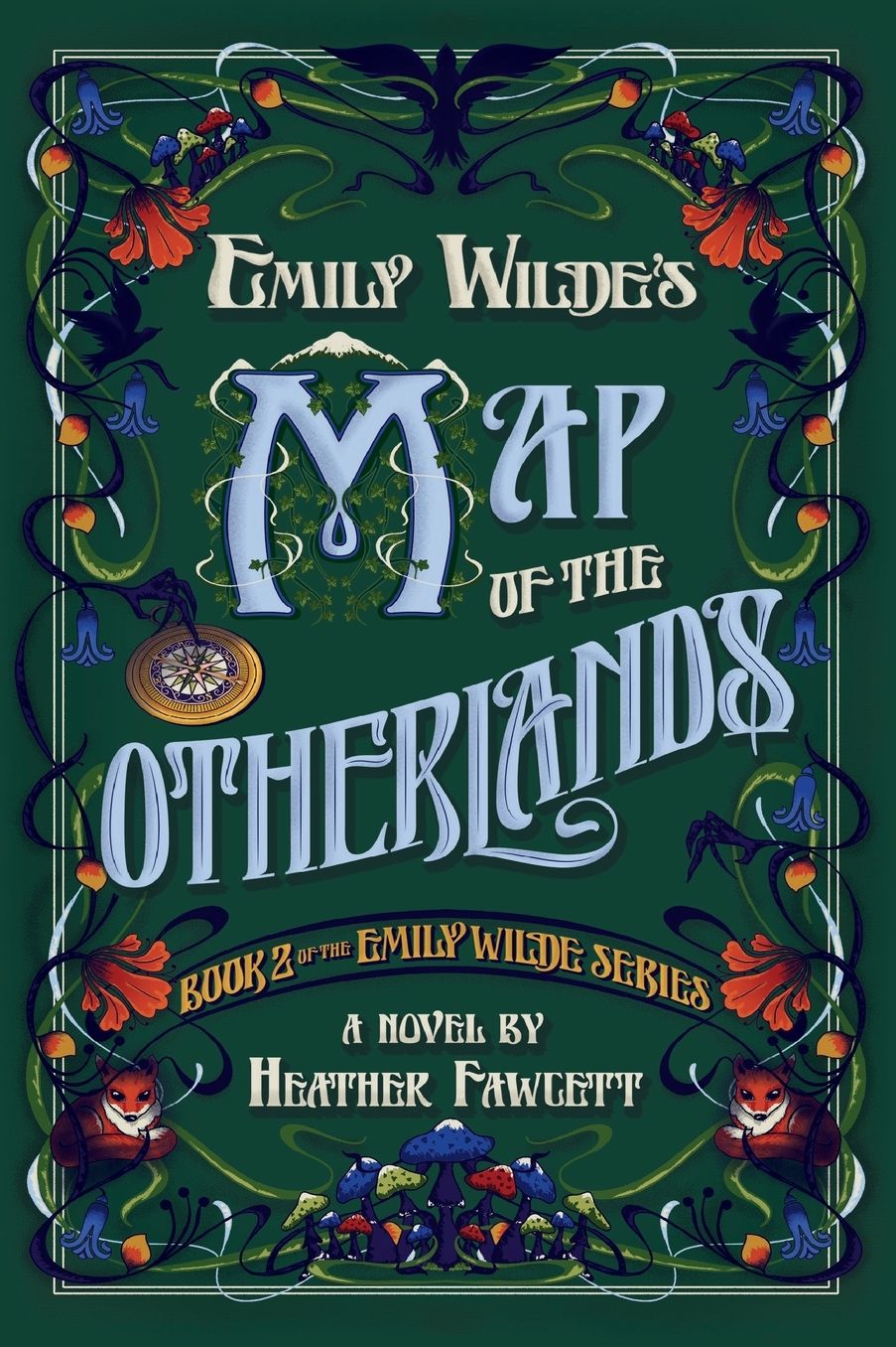Emily Wilde's Map of the Otherlands (Emily Wilde Series #2)