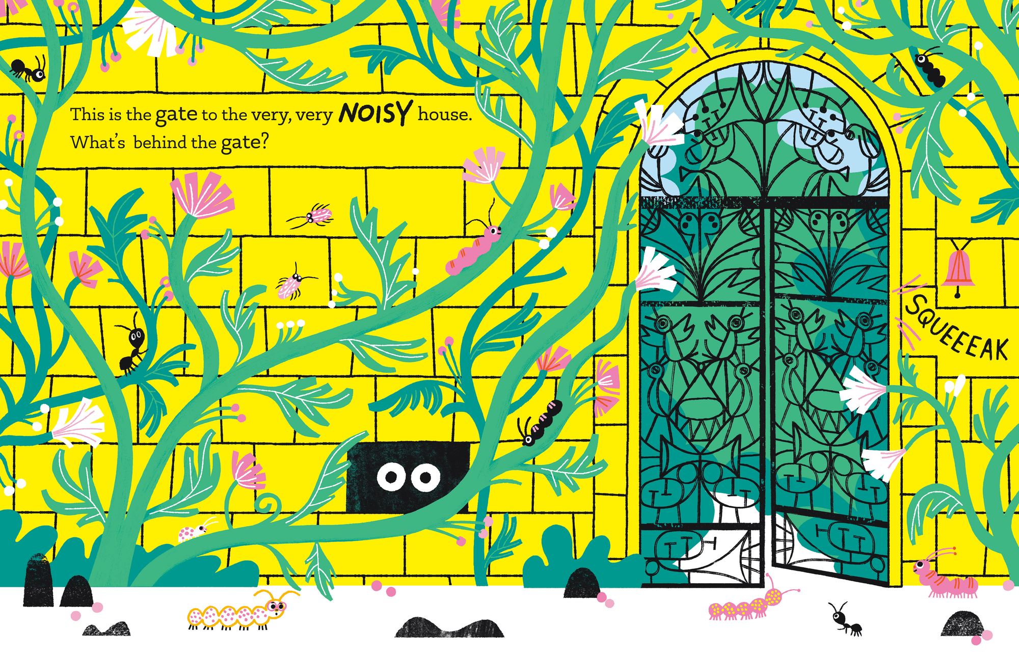 The Very Noisy House