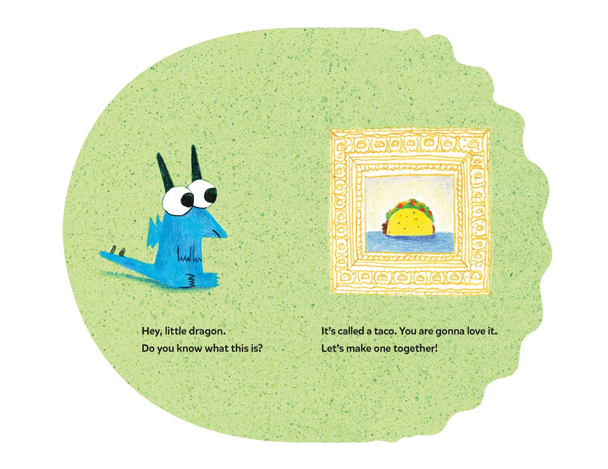 Dragon's First Taco (from the creators of Dragons Love Tacos)