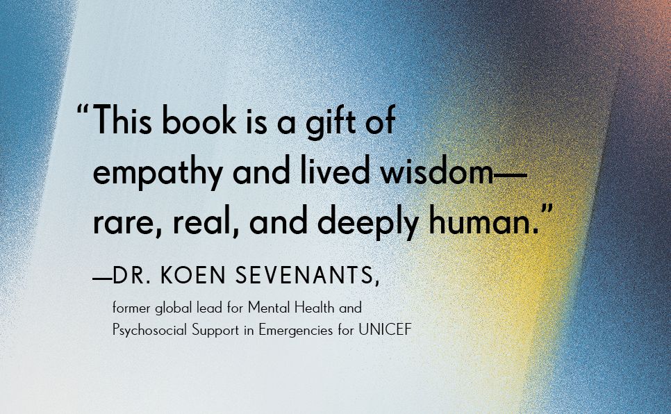 Why We Suffer and How We Heal: Using Narrative, Ritual, and Purpose to Flourish Through Life's Challenges