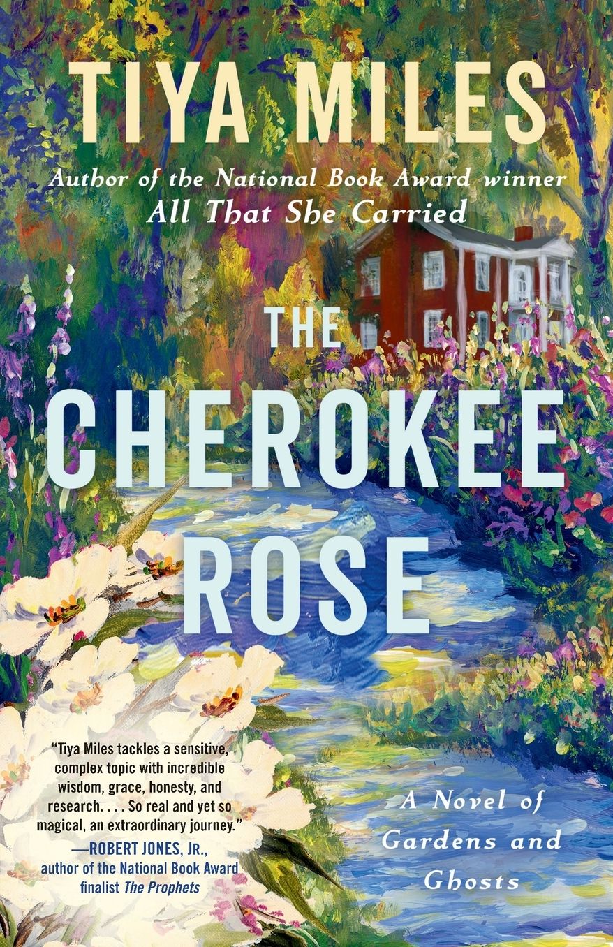 The Cherokee Rose: A Novel of Gardens and Ghosts