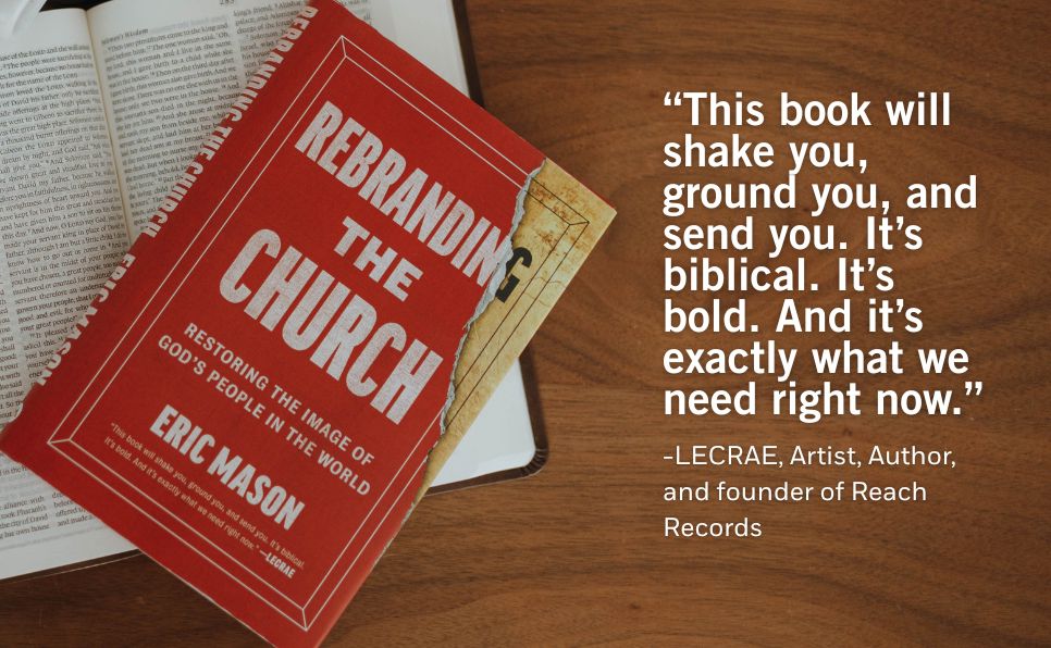 Rebranding the Church: Restoring the Image of God's People in the World
