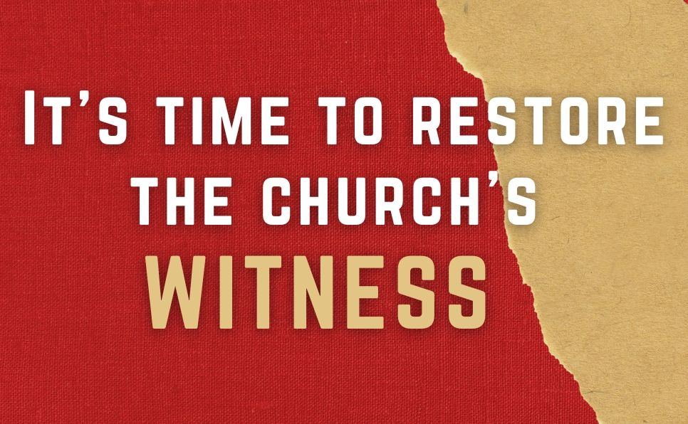 Rebranding the Church: Restoring the Image of God's People in the World