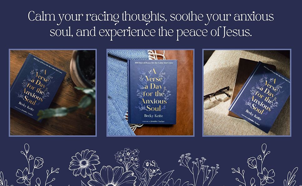 A Verse a Day for the Anxious Soul: 100 Days of Peace for the Calm You Crave: A Devotional