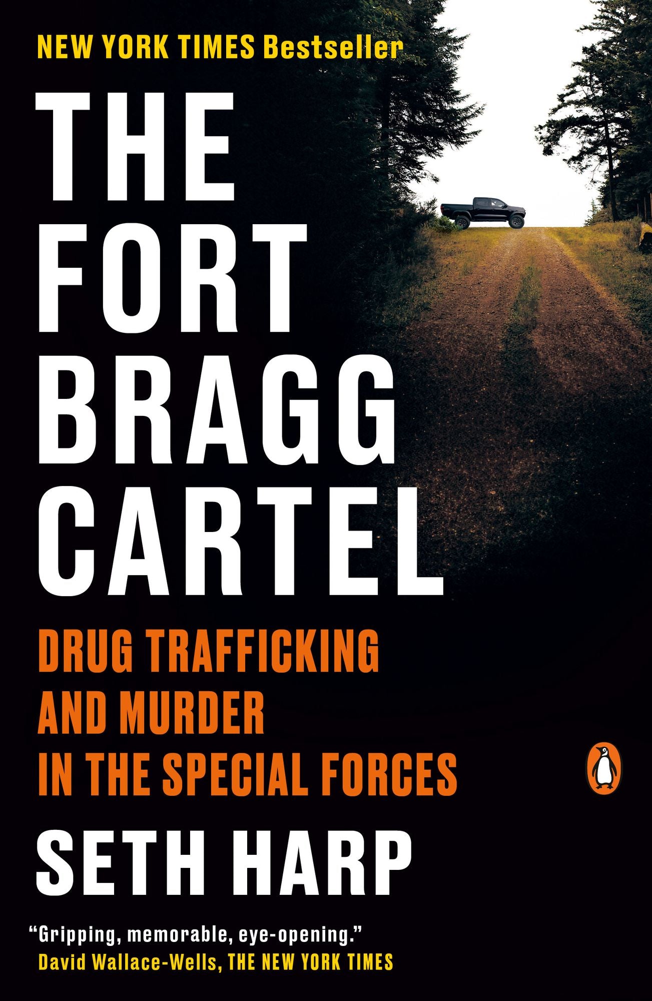The Fort Bragg Cartel: Drug Trafficking and Murder in the Special Forces