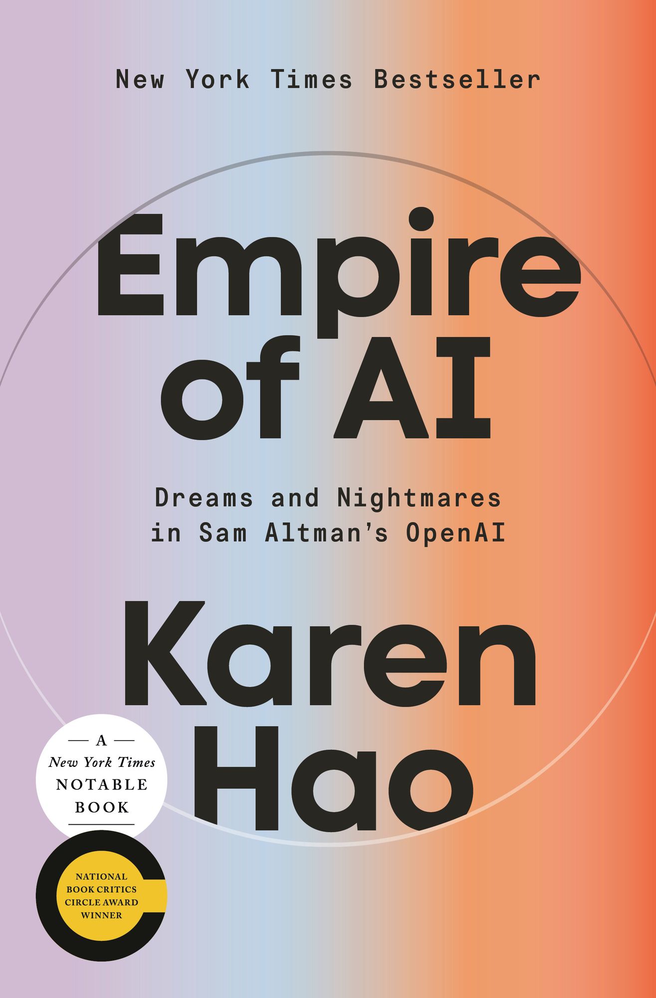 Empire of AI: Dreams and Nightmares in Sam Altman's OpenAI