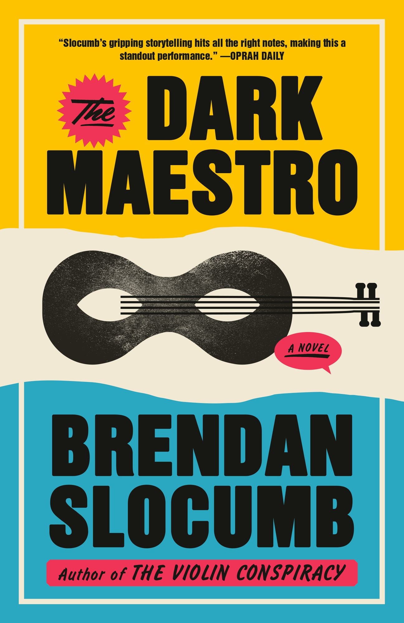 The Dark Maestro: A Novel