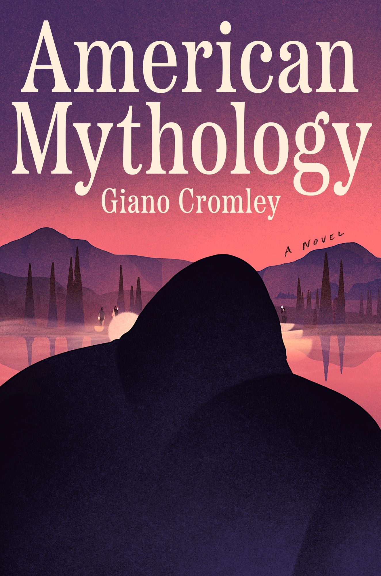American Mythology: A Novel