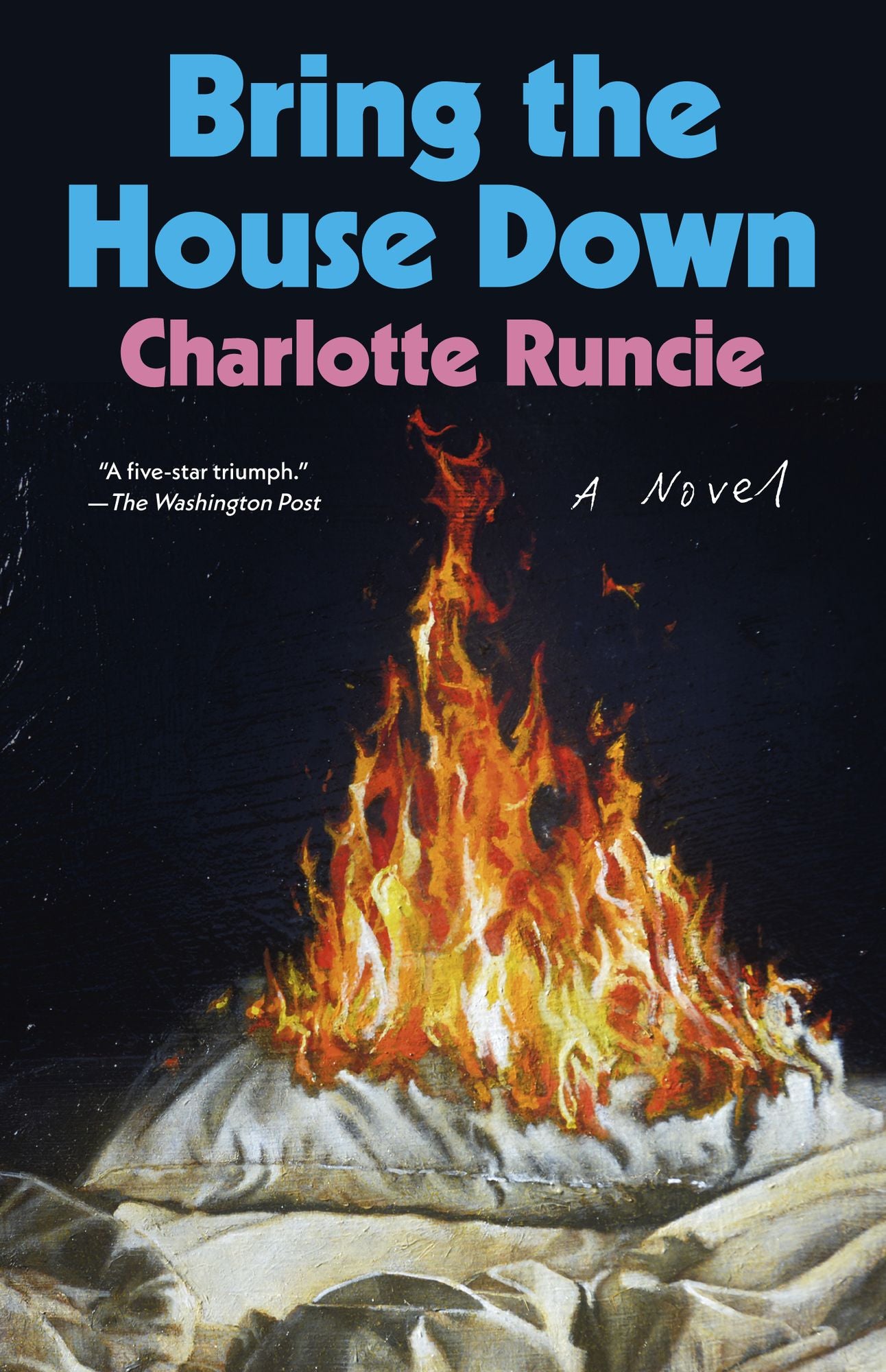 Bring the House Down: A Novel