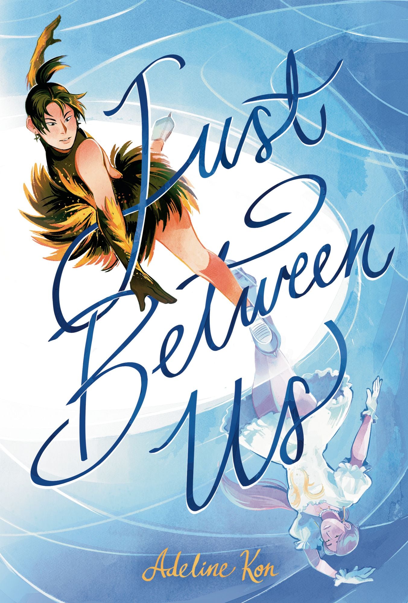 Just Between Us: A Graphic Novel