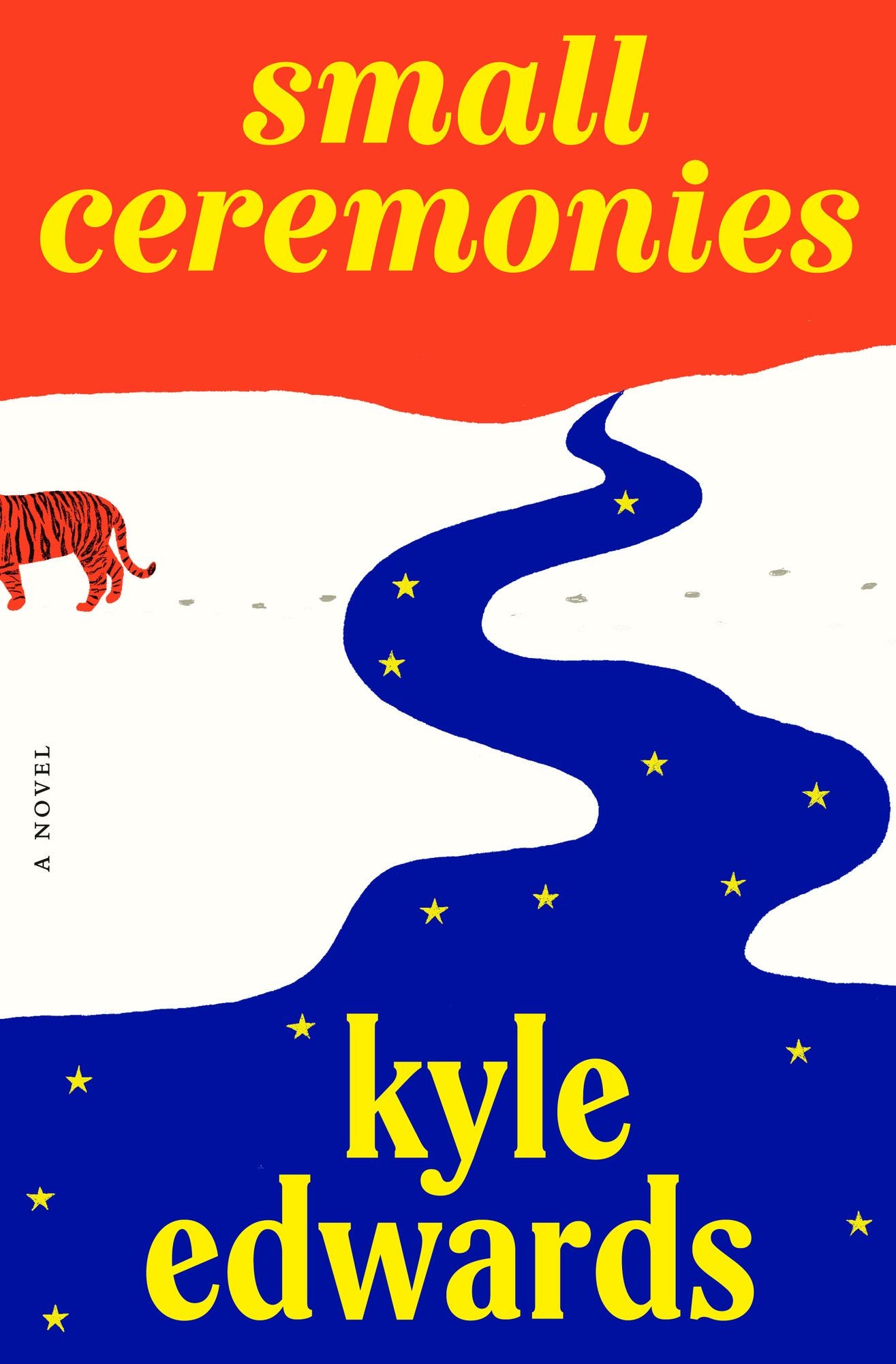 Small Ceremonies: A Novel