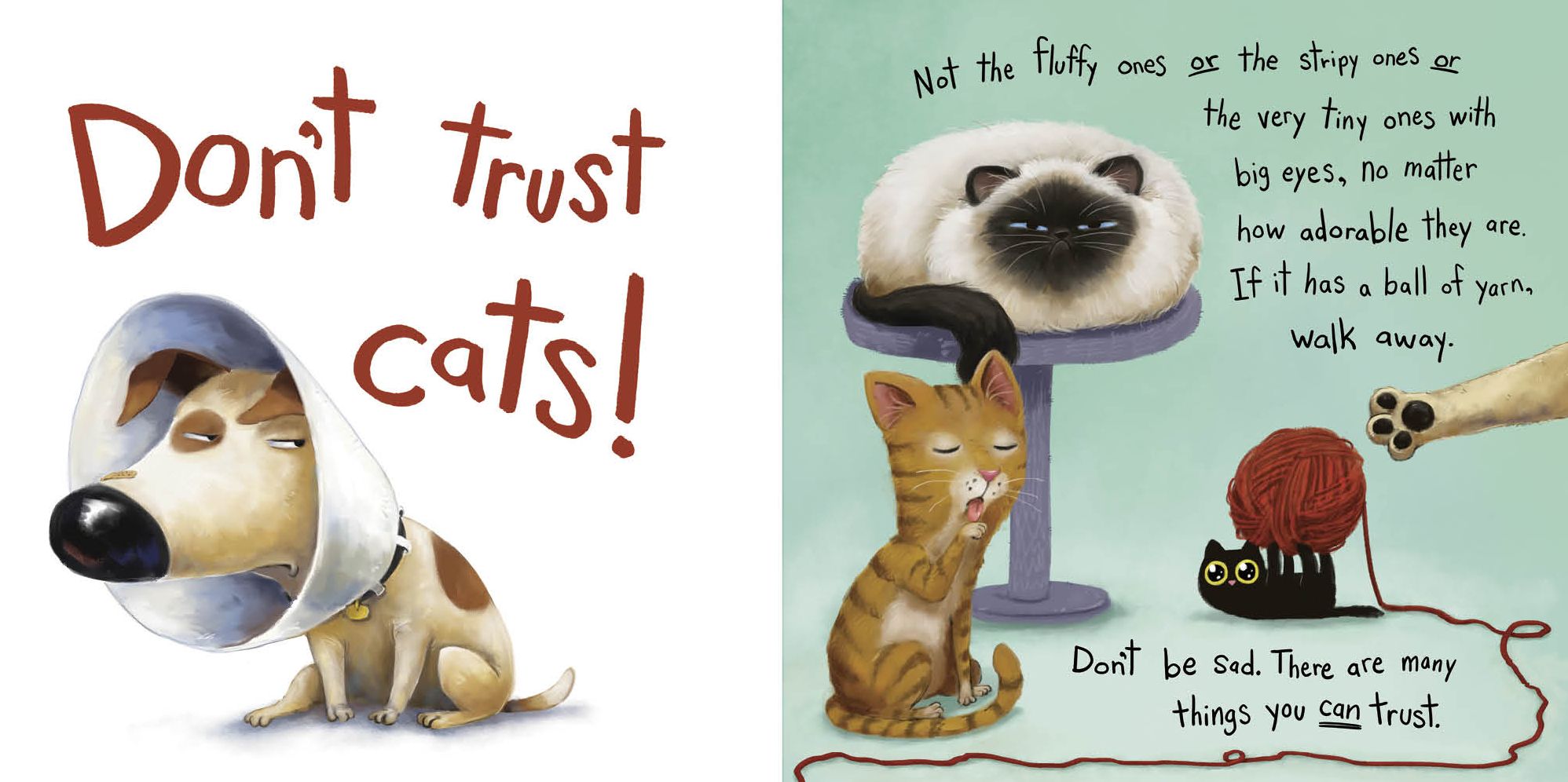 Don't Trust Cats: Life Lessons from Chip the Dog