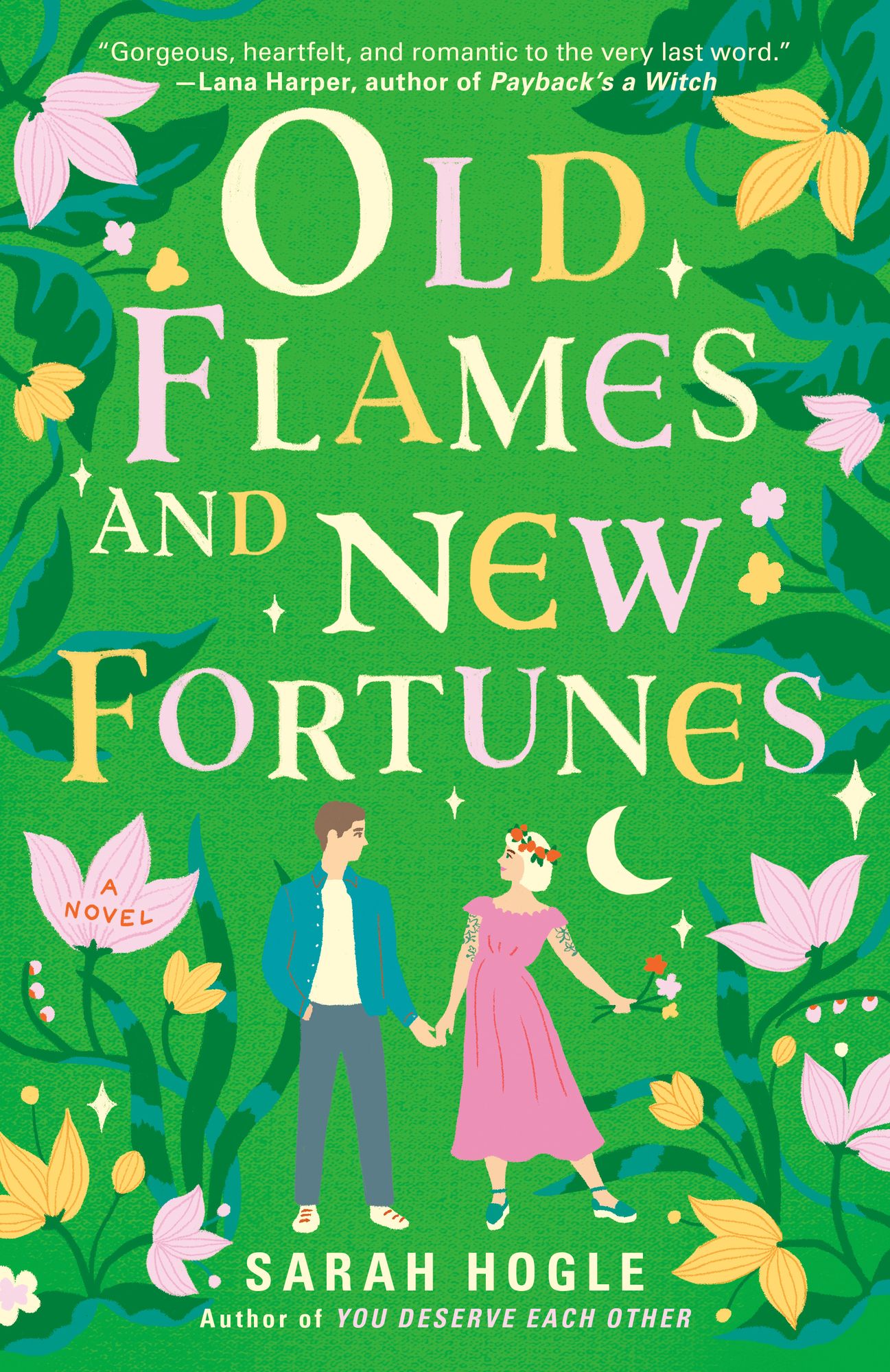 Old Flames and New Fortunes