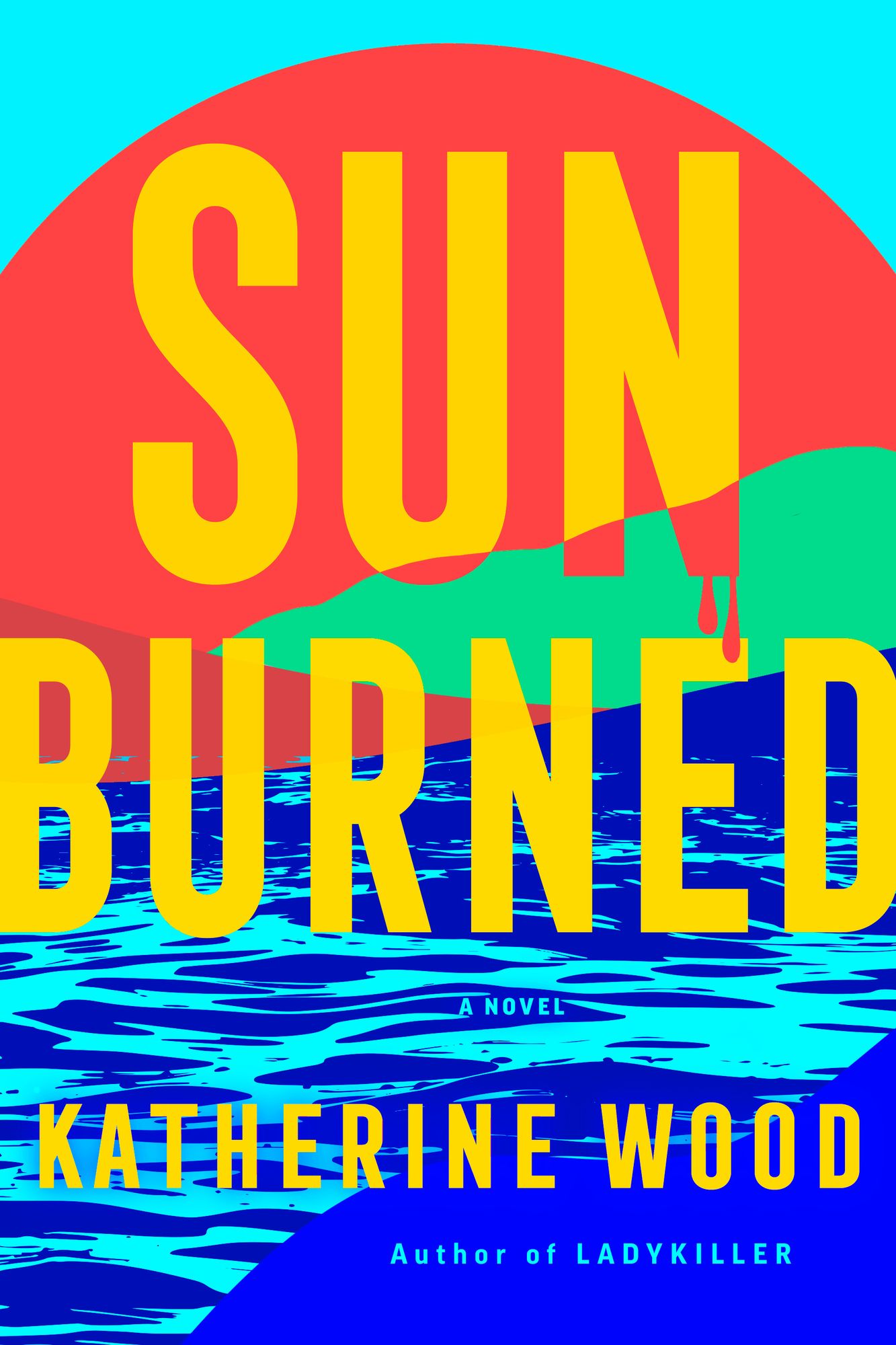 Sunburned: A Novel