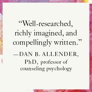 Desire: The Longings Inside Us and the New Science of How We Love, Heal, and Grow