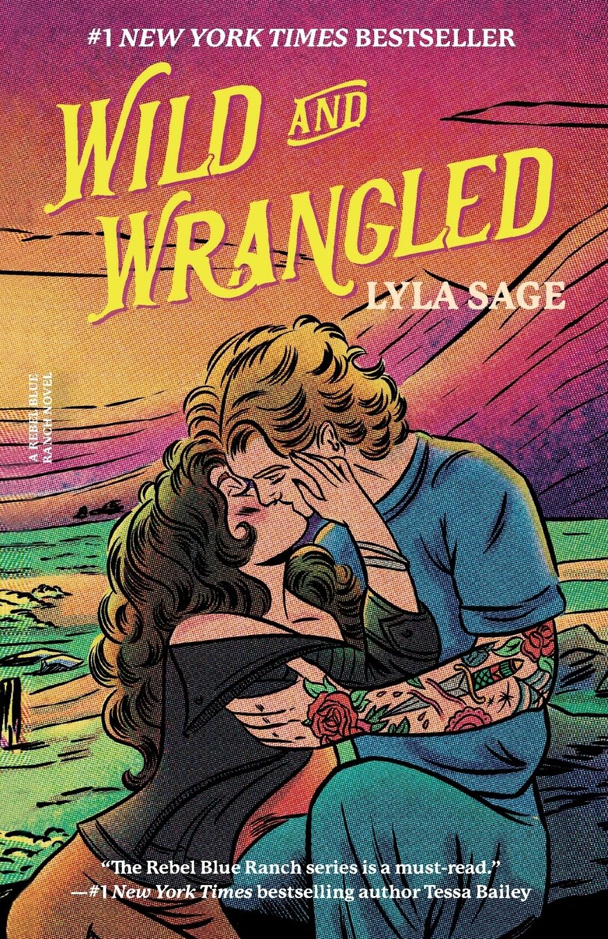 Wild and Wrangled: A Rebel Blue Ranch Novel