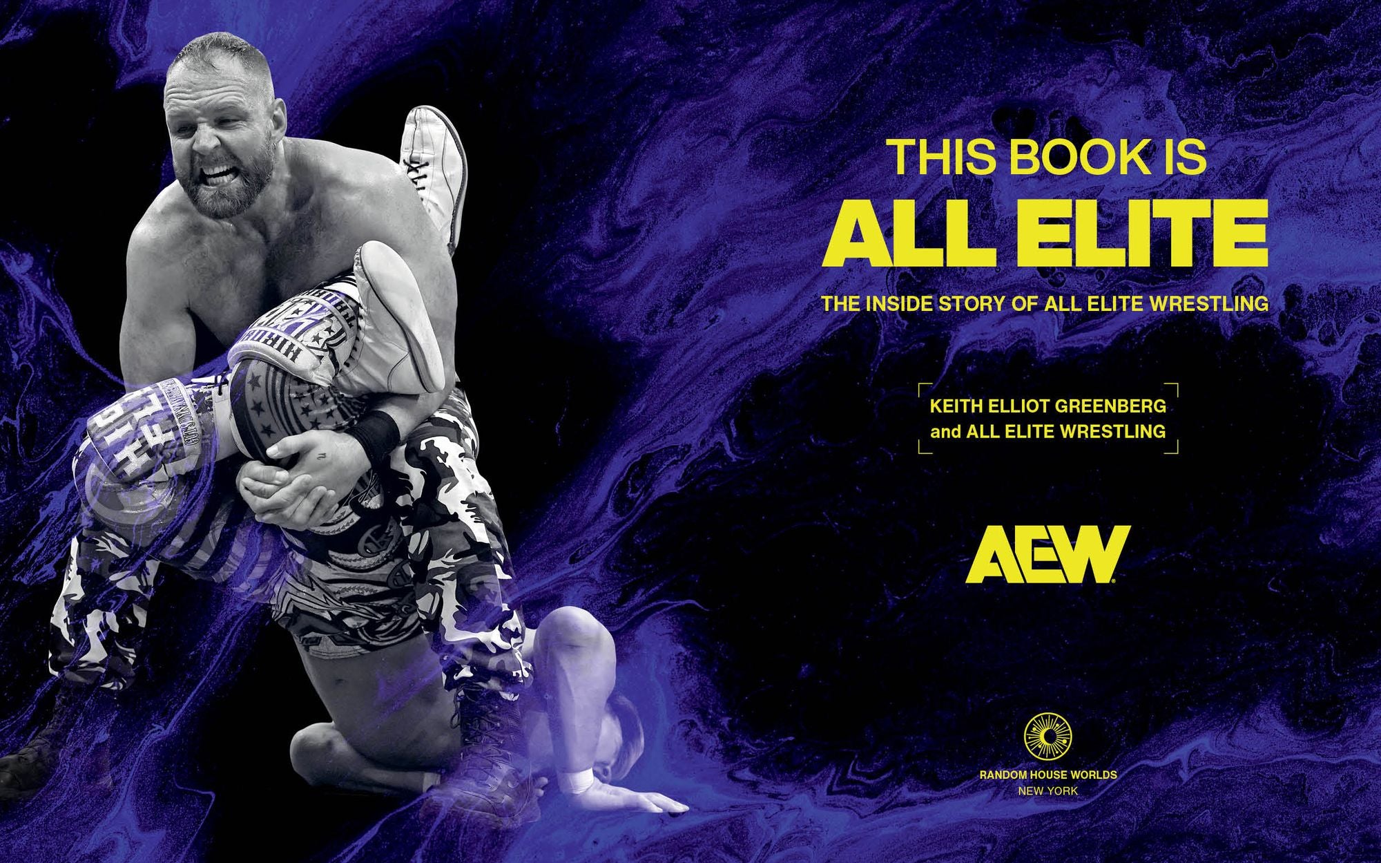This Book Is All Elite: The Inside Story of All Elite Wrestling